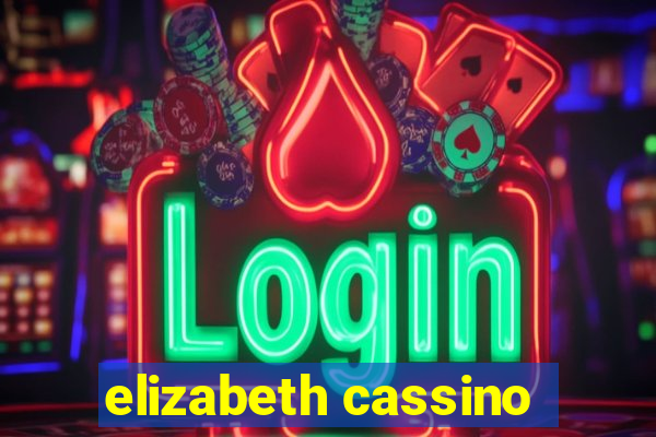 elizabeth cassino
