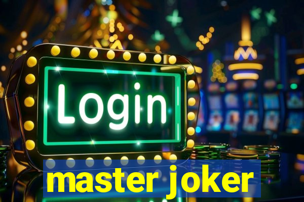 master joker