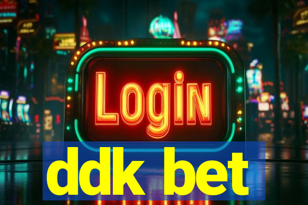 ddk bet