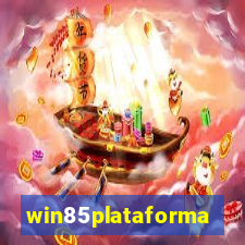 win85plataforma