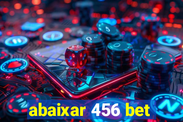 abaixar 456 bet