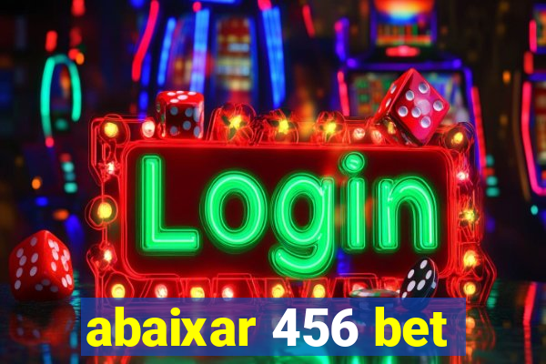 abaixar 456 bet