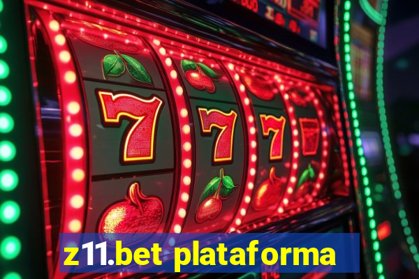 z11.bet plataforma