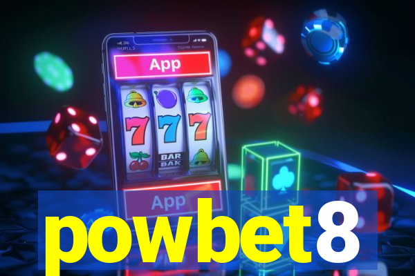 powbet8
