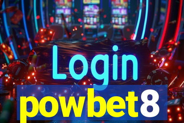powbet8