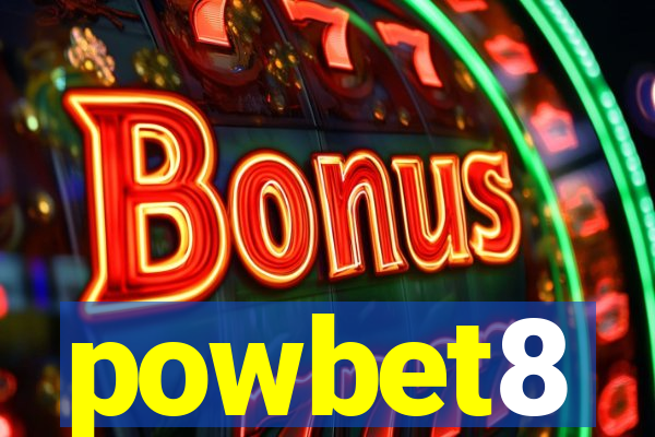 powbet8