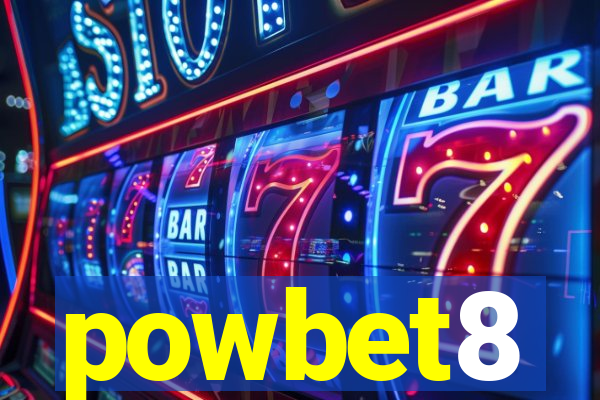 powbet8