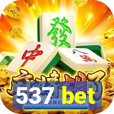 537 bet
