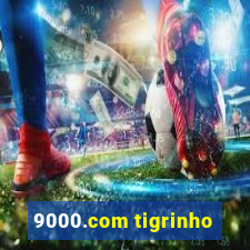 9000.com tigrinho