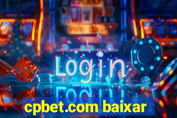 cpbet.com baixar