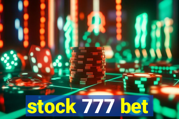 stock 777 bet