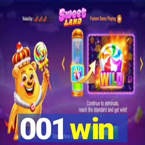 001 win