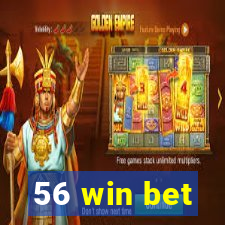 56 win bet
