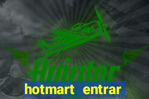 hotmart entrar login e senha