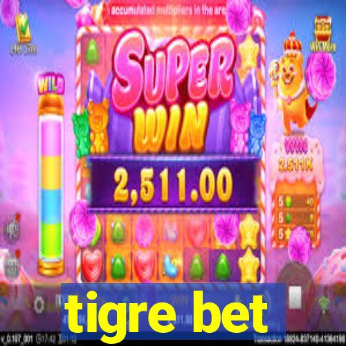 tigre bet