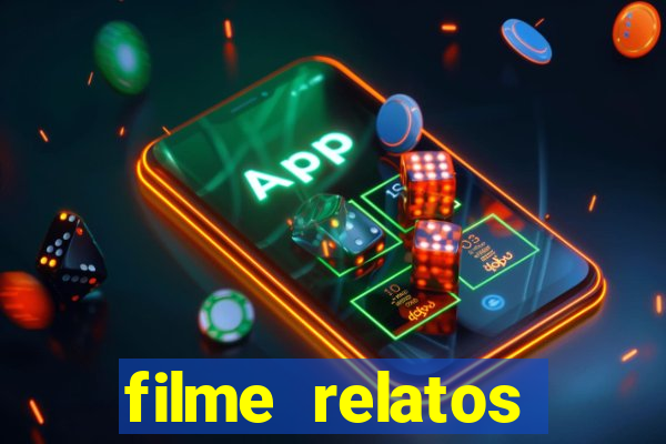 filme relatos selvagens completo dublado
