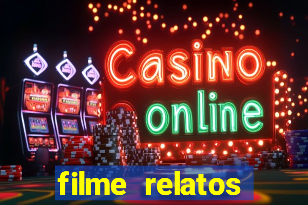 filme relatos selvagens completo dublado