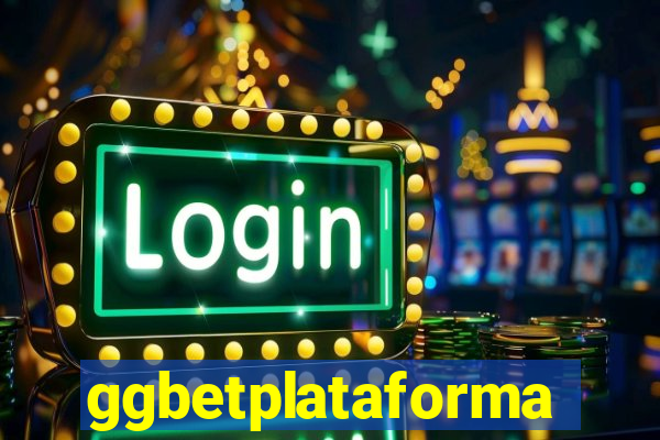 ggbetplataforma