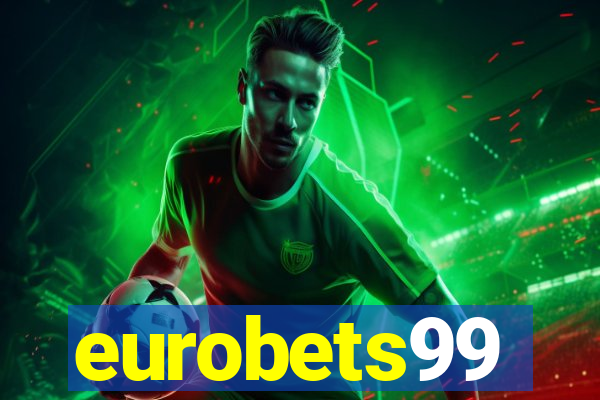 eurobets99
