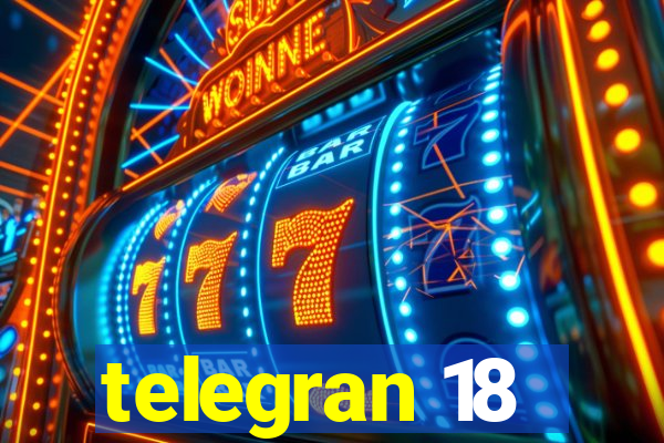 telegran 18