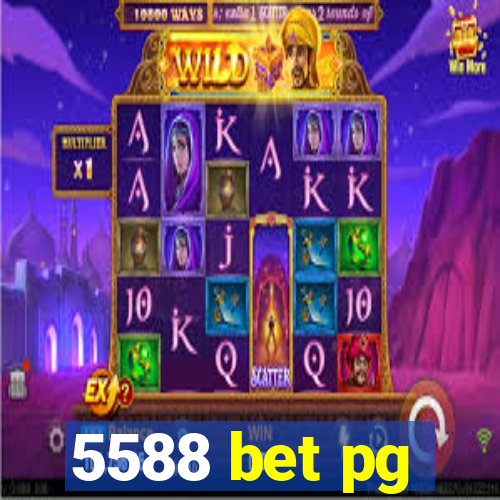 5588 bet pg