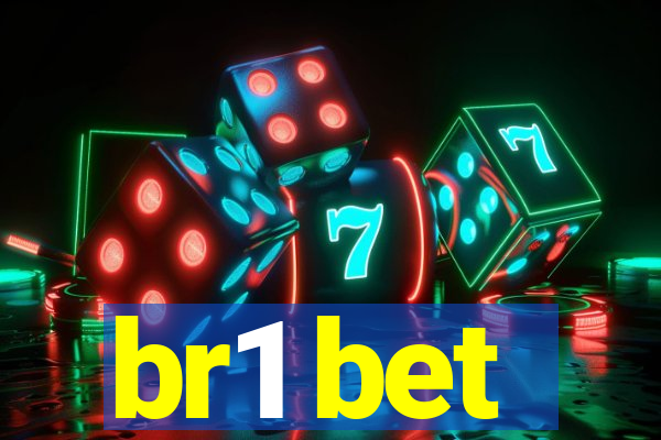 br1 bet