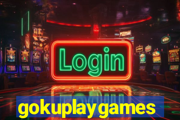 gokuplaygames