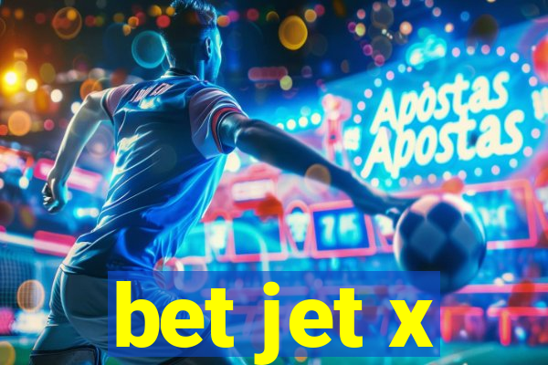 bet jet x