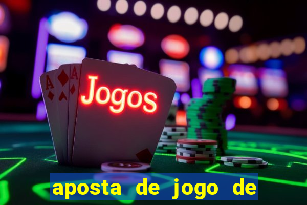 aposta de jogo de futebol como funciona