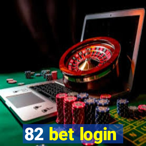 82 bet login