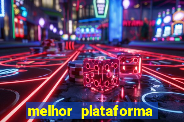 melhor plataforma para jogar fortune tiger