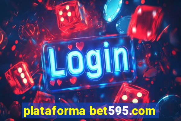 plataforma bet595.com