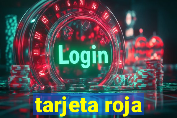 tarjeta roja
