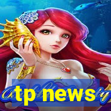 tp news