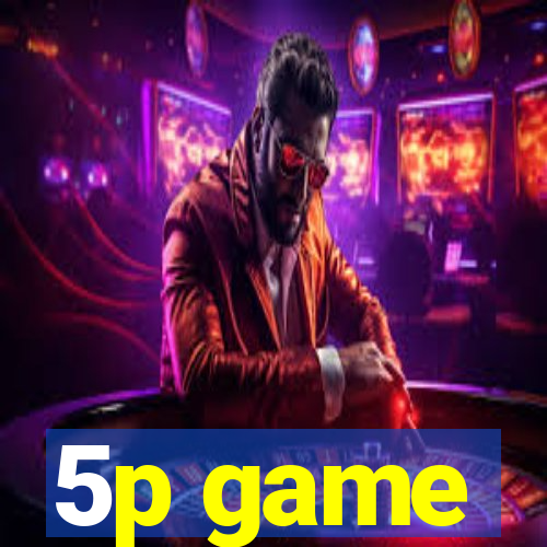 5p game
