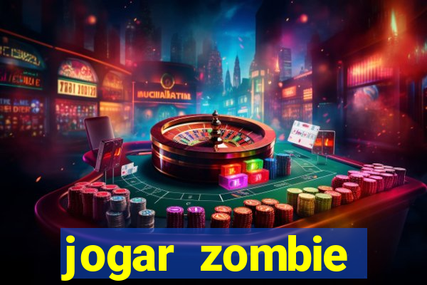 jogar zombie outbreak demo