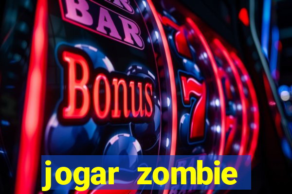 jogar zombie outbreak demo