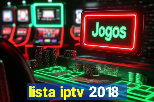 lista iptv 2018
