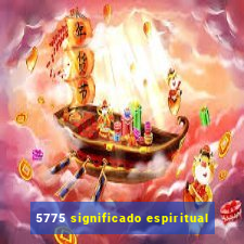 5775 significado espiritual