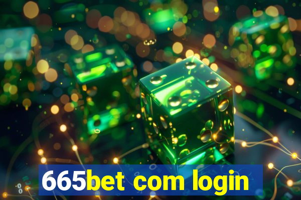 665bet com login