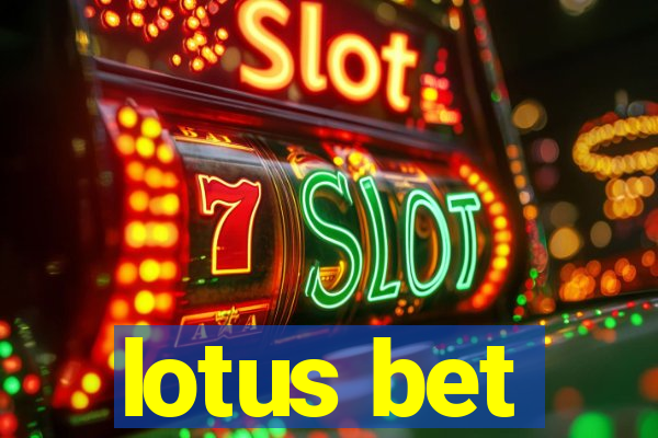 lotus bet