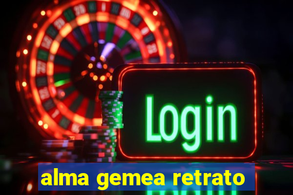 alma gemea retrato