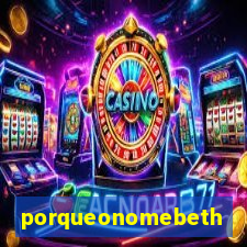 porqueonomebeth