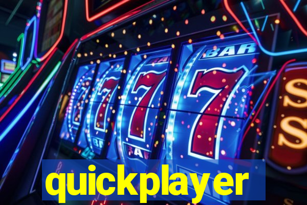 quickplayer
