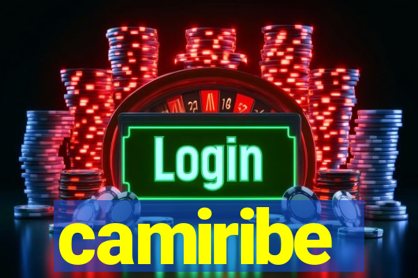 camiribe