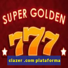 clazer .com plataforma