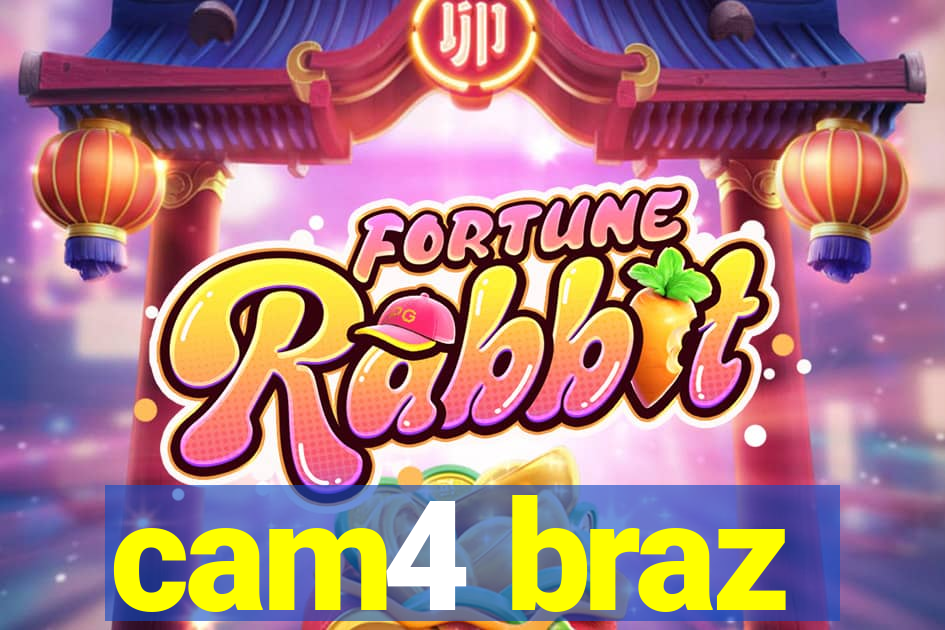 cam4 braz