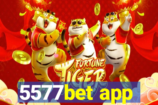 5577bet app