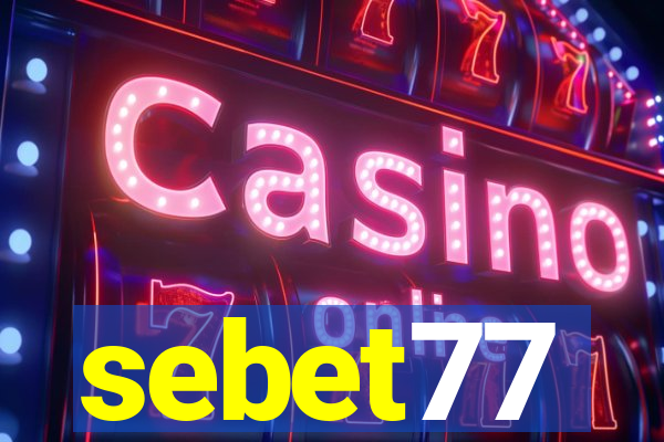 sebet77