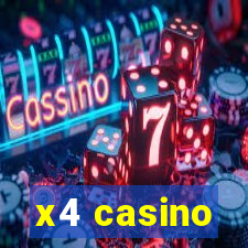 x4 casino